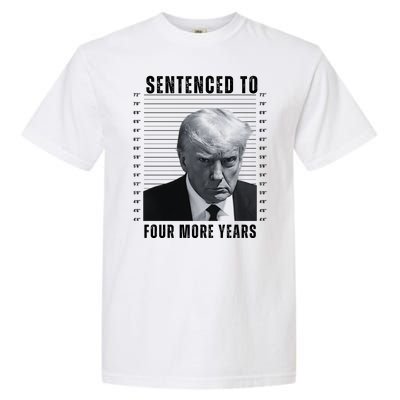 Sentenced To Four More Years Funny President Mugshot Garment-Dyed Heavyweight T-Shirt