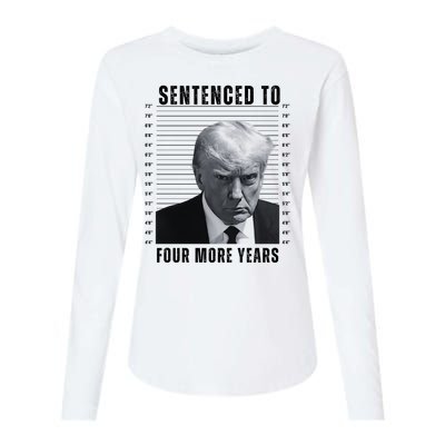 Sentenced To Four More Years Funny President Mugshot Womens Cotton Relaxed Long Sleeve T-Shirt