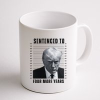 Sentenced To Four More Years Funny President Mugshot Coffee Mug