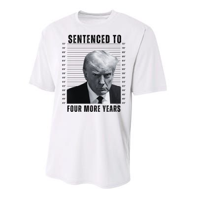 Sentenced To Four More Years Funny President Mugshot Performance Sprint T-Shirt