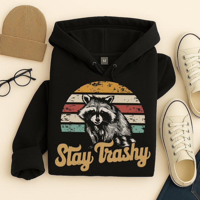 Stay Trashy Funny Opossum Raccoon Internet Memes Funny Meme Hoodie
