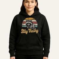 Stay Trashy Funny Opossum Raccoon Internet Memes Funny Meme Hoodie