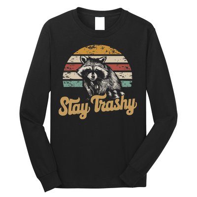 Stay Trashy Funny Opossum Raccoon Internet Memes Funny Meme Long Sleeve Shirt