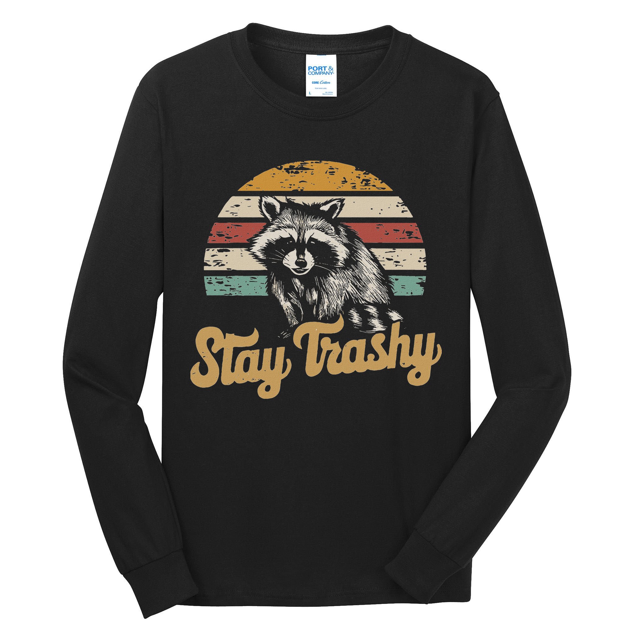 Stay Trashy Funny Opossum Raccoon Internet Memes Funny Meme Tall Long Sleeve T-Shirt