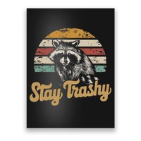 Stay Trashy Funny Opossum Raccoon Internet Memes Funny Meme Poster