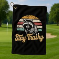 Stay Trashy Funny Opossum Raccoon Internet Memes Funny Meme Golf Towel
