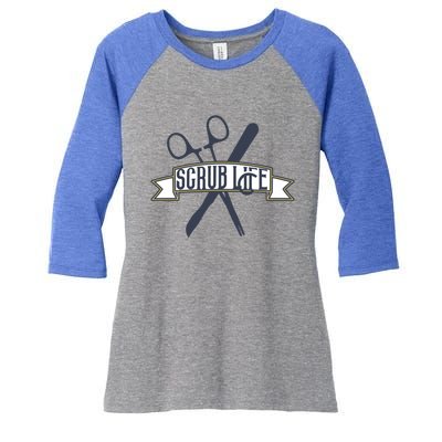 Surg Tech Funny Gift Scrub Life Surgical Technologist Gift Women's Tri-Blend 3/4-Sleeve Raglan Shirt