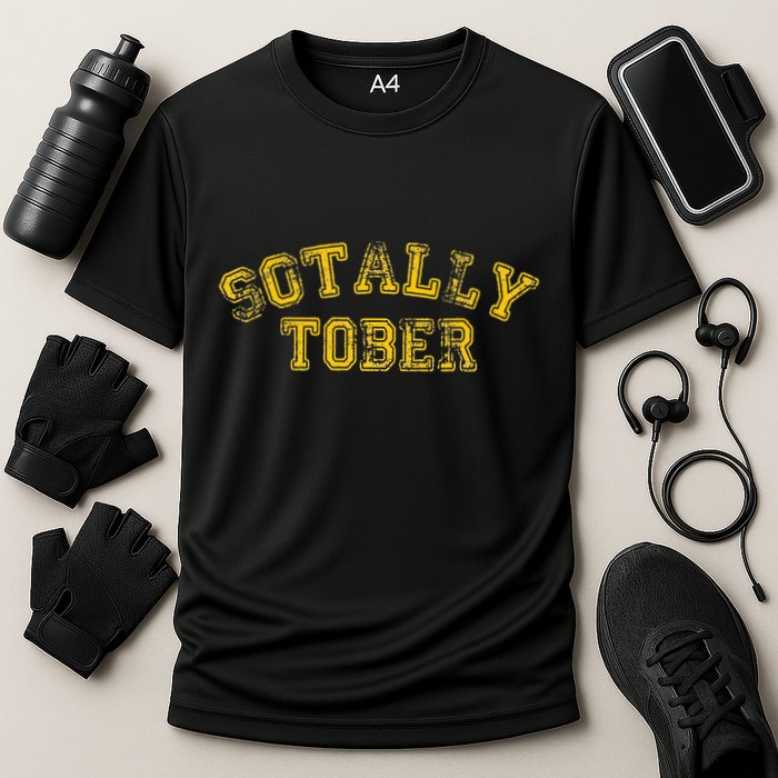 Sotally Tober Funny Alcohol Cooling Performance Crew T-Shirt