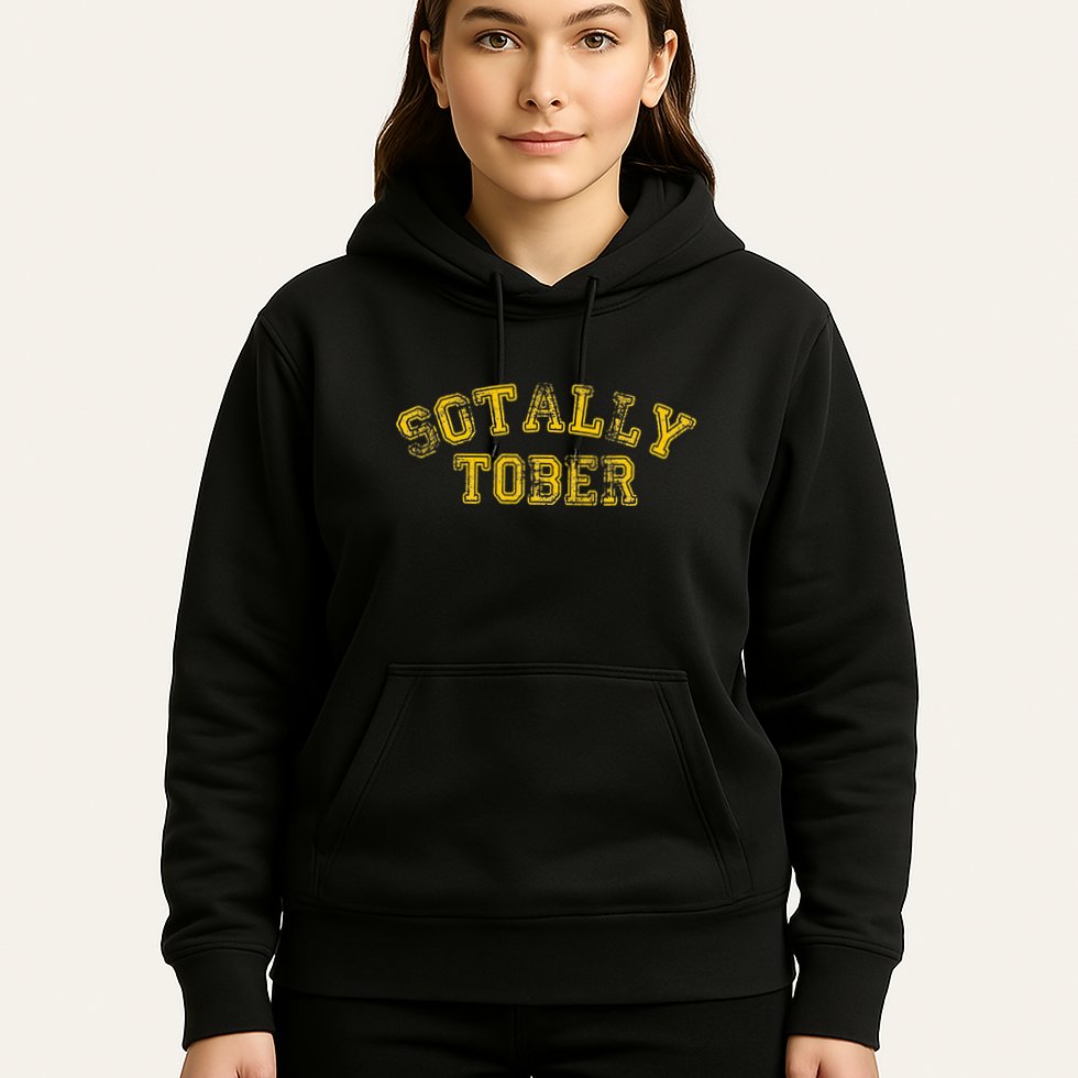 Sotally Tober Funny Alcohol Hoodie