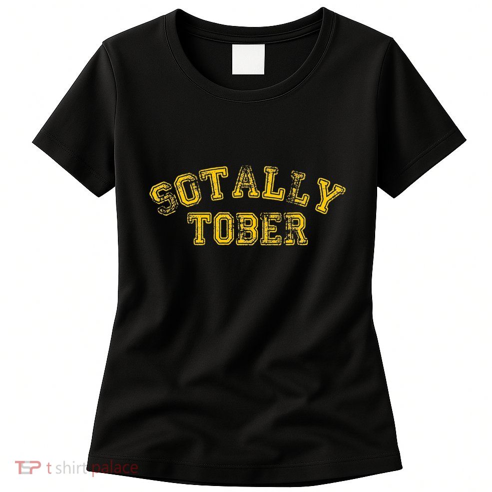 Sotally Tober Funny Alcohol Womens T-Shirt
