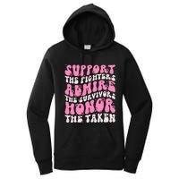 Support The Fighters Admire The Survivors Honor The Taken Women's Pullover Hoodie