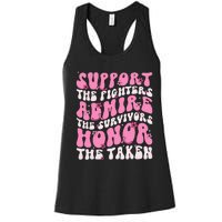 Support The Fighters Admire The Survivors Honor The Taken Women's Racerback Tank