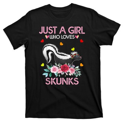 Skunk Tees For Women Grils Gift Just A Girl Who Loves Skunks T-Shirt