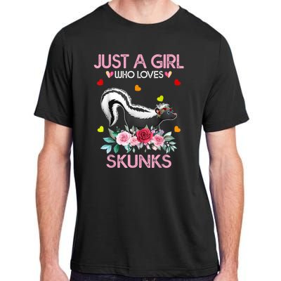 Skunk Tees For Women Grils Gift Just A Girl Who Loves Skunks Adult ChromaSoft Performance T-Shirt