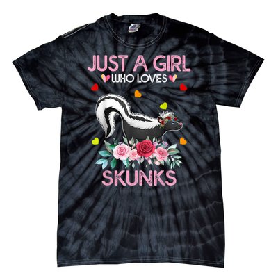 Skunk Tees For Women Grils Gift Just A Girl Who Loves Skunks Tie-Dye T-Shirt