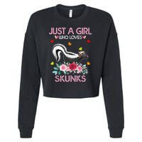 Skunk Tees For Women Grils Gift Just A Girl Who Loves Skunks Cropped Pullover Crew