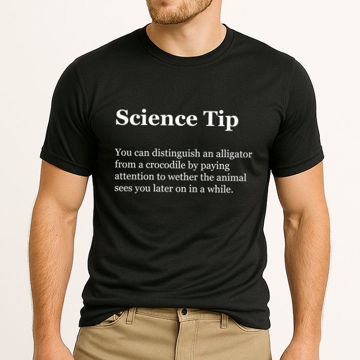 Science Tip Funny Meaning Quote Performance Shirt