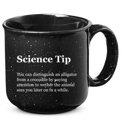 Science Tip Funny Meaning Quote 15oz Campfire Ceramic Mug
