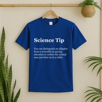 Science Tip Funny Meaning Quote T-Shirt