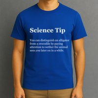 Science Tip Funny Meaning Quote T-Shirt