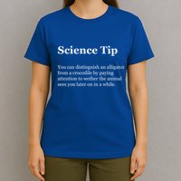 Science Tip Funny Meaning Quote T-Shirt