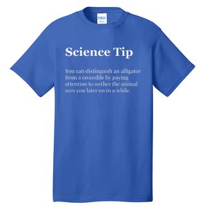 Science Tip Funny Meaning Quote Tall T-Shirt