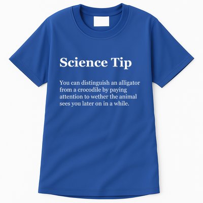 Science Tip Funny Meaning Quote Tall T-Shirt
