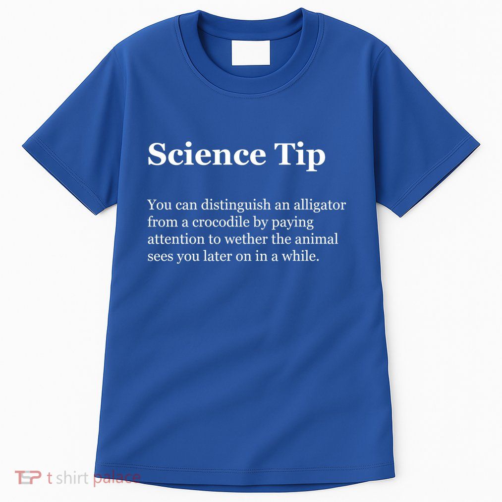 Science Tip Funny Meaning Quote Tall T-Shirt