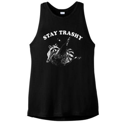 Stay Trashy Funny Raccoon Trash Panda Raccoon Meme Ladies PosiCharge Tri-Blend Wicking Tank