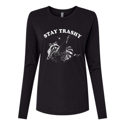 Stay Trashy Funny Raccoon Trash Panda Raccoon Meme Womens Cotton Relaxed Long Sleeve T-Shirt