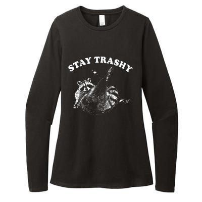 Stay Trashy Funny Raccoon Trash Panda Raccoon Meme Womens CVC Long Sleeve Shirt