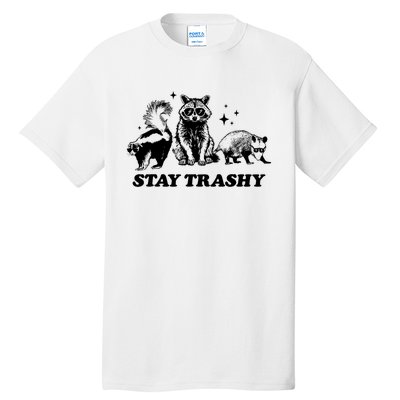 Stay Trashy Funny Raccoon Opossum Skunk Trash Panda Meme Tall T-Shirt