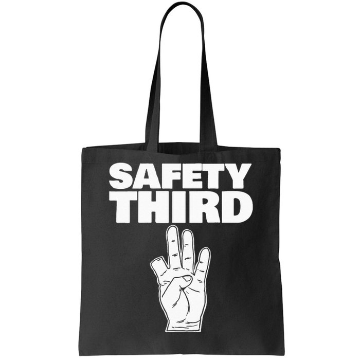 Safety Third funny missing finger Safety Third Tote Bag