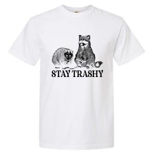 Stay Trashy Funny Stay Trashy Raccoons Opossums Squad Team Trash Garment-Dyed Heavyweight T-Shirt