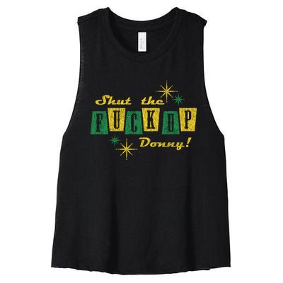 Shut The F Up Donny Big Lebowski The Dude Women's Racerback Cropped Tank