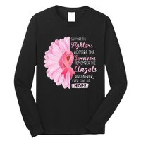 Support The Fighters Admire The Survivors Breast Cancer Long Sleeve Shirt