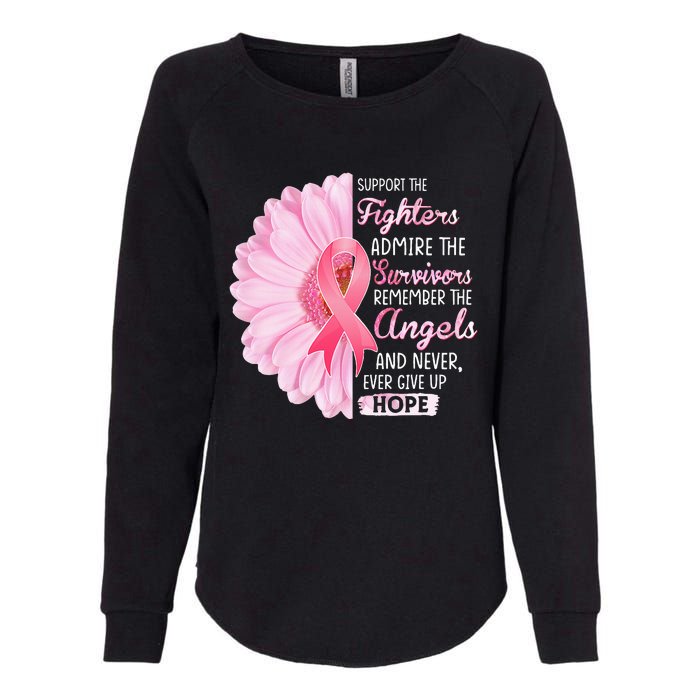 Support The Fighters Admire The Survivors Breast Cancer Womens California Wash Sweatshirt