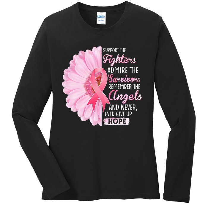 Support The Fighters Admire The Survivors Breast Cancer Ladies Long Sleeve Shirt