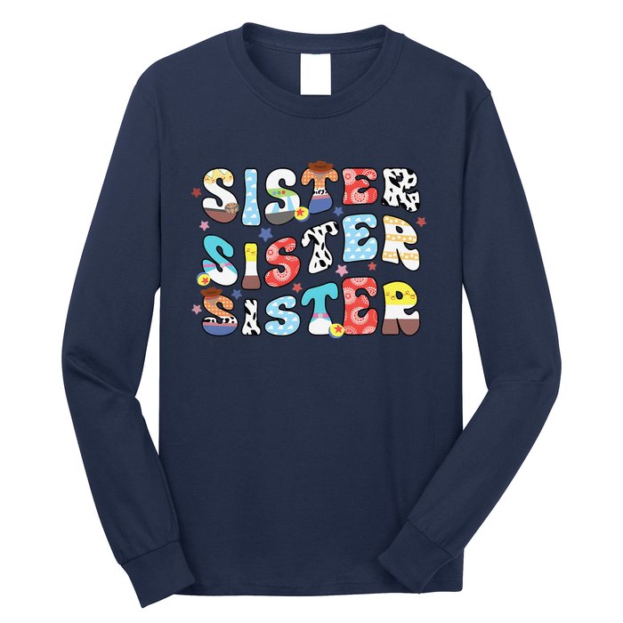 Sister Toy Funny Story Boy Mom Sister Sis Happy MotherS Day Long Sleeve Shirt