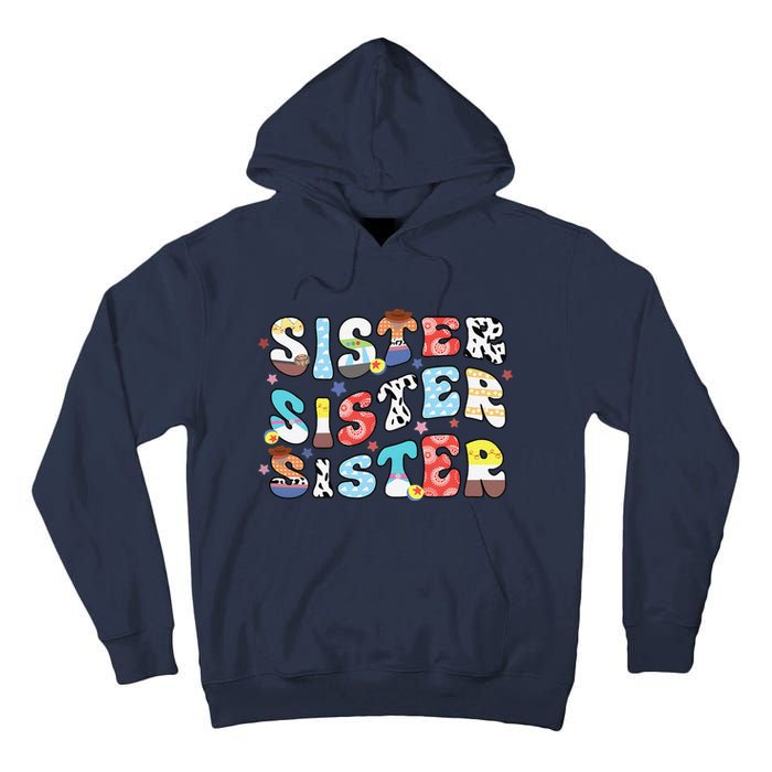 Sister Toy Funny Story Boy Mom Sister Sis Happy MotherS Day Tall Hoodie