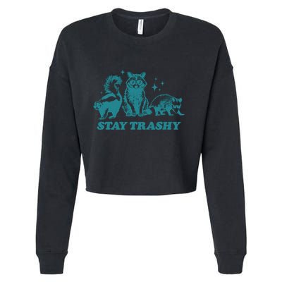 Stay Trashy Funny Raccoon Opossum Skunk Trash Panda Meme Cropped Pullover Crew