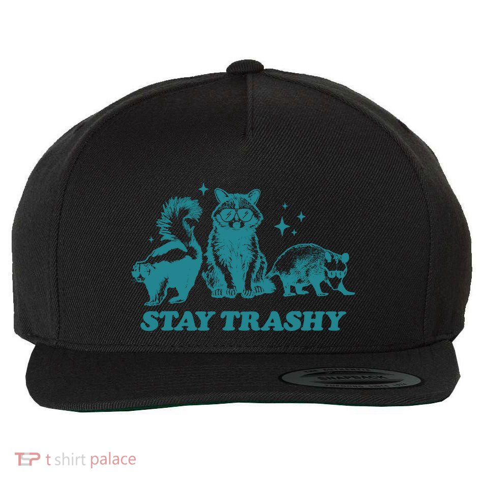 Stay Trashy Funny Raccoon Opossum Skunk Trash Panda Meme Wool Snapback Cap