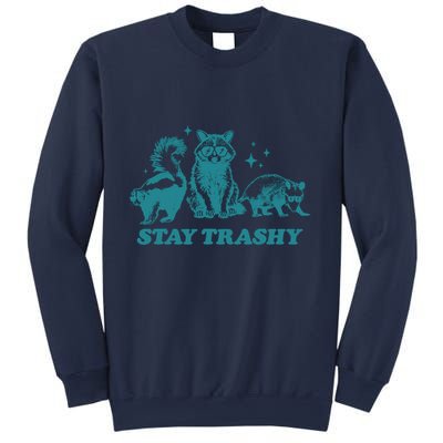 Stay Trashy Funny Raccoon Opossum Skunk Trash Panda Meme Sweatshirt