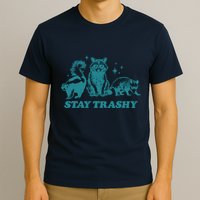 Stay Trashy Funny Raccoon Opossum Skunk Trash Panda Meme T-Shirt