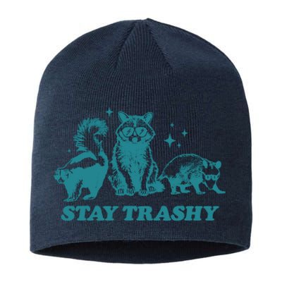 Stay Trashy Funny Raccoon Opossum Skunk Trash Panda Meme Sustainable Beanie