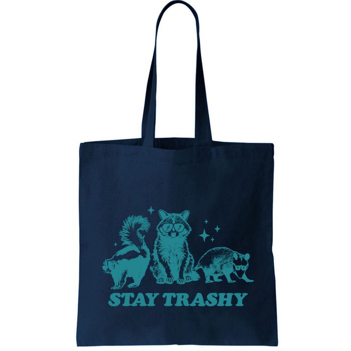 Stay Trashy Funny Raccoon Opossum Skunk Trash Panda Meme Bag