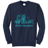 Stay Trashy Funny Raccoon Opossum Skunk Trash Panda Meme Tall Sweatshirt