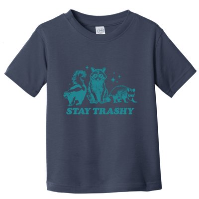 Stay Trashy Funny Raccoon Opossum Skunk Trash Panda Meme Toddler T-Shirt