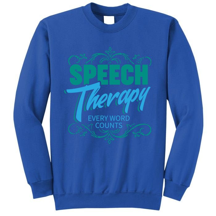 Speech Therapy Funny Gift For Speech Language Pathologist Gift Sweatshirt