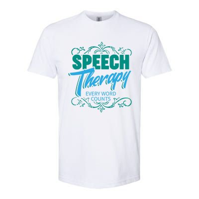 Speech Therapy Funny Gift For Speech Language Pathologist Gift Softstyle CVC T-Shirt